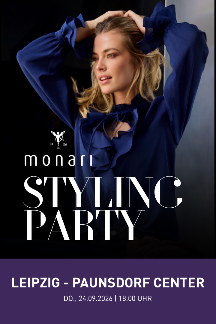Stylingparty MEIN FISCHER x monari in Leipzig-Paunsdorf Center
